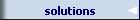 solutions